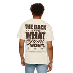 The back says what the front won’t.-Unisex T-Shirt