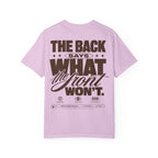 The back says what the front won’t.-Unisex T-Shirt