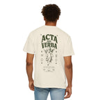 Acta non Verba -Unisex T-Shirt