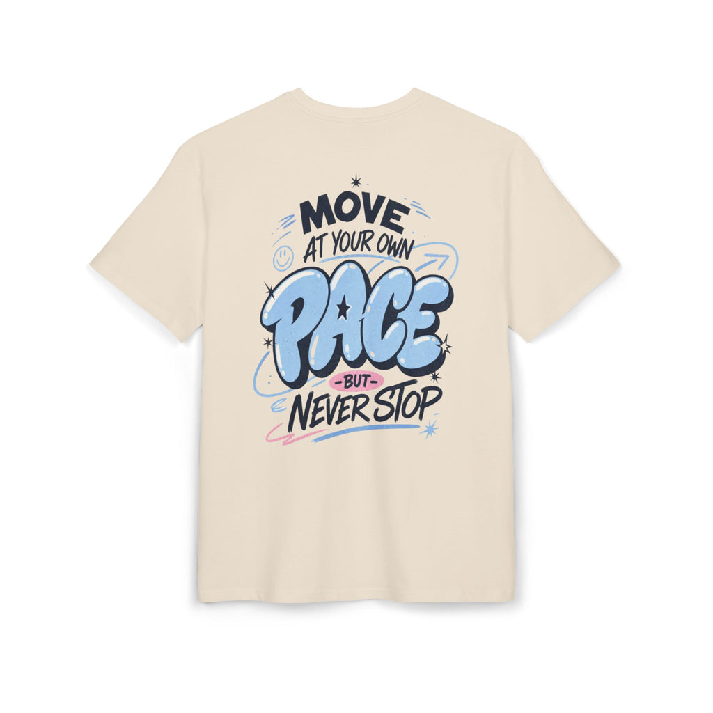 Move at your own pace, but never stop-Unisex Heavy Oversize Tee