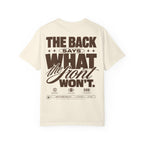 The back says what the front won’t.-Unisex T-Shirt
