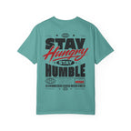 Stay hungry, stay humble-Unisex T-Shirt