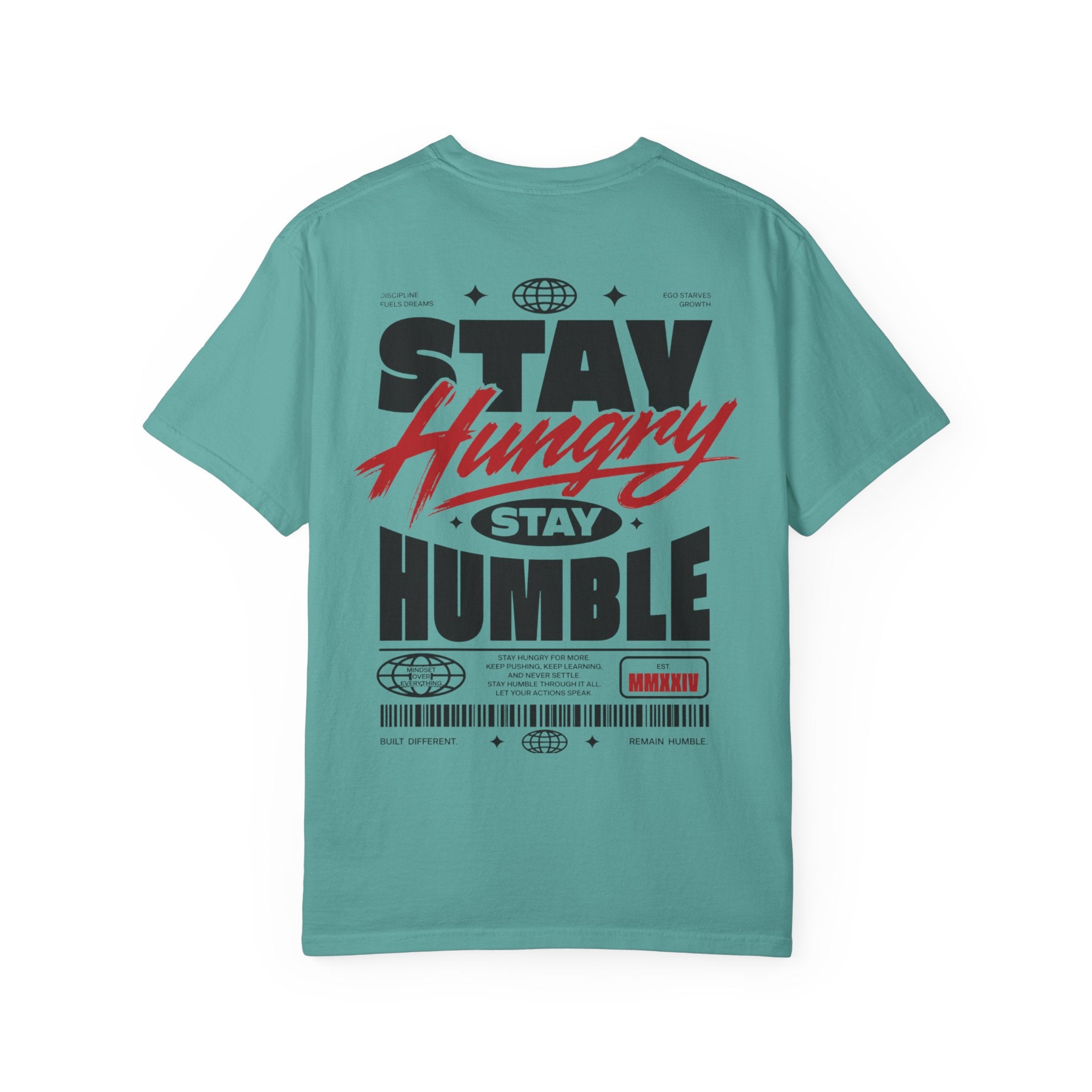 Stay hungry, stay humble-Unisex T-Shirt