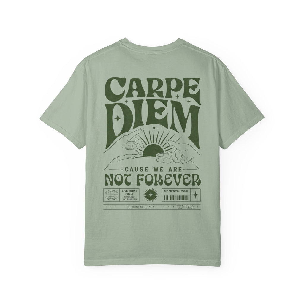 Carpe Diem - cause we are not forever-Unisex T-Shirt