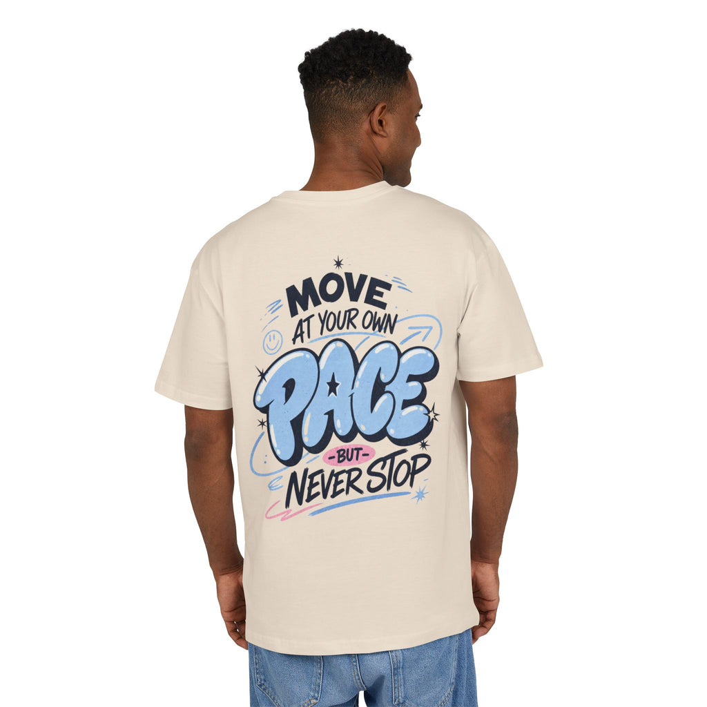 Move at your own pace, but never stop-Unisex Heavy Oversize Tee