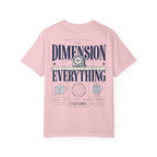 Dimension everything-Unisex T-Shirt