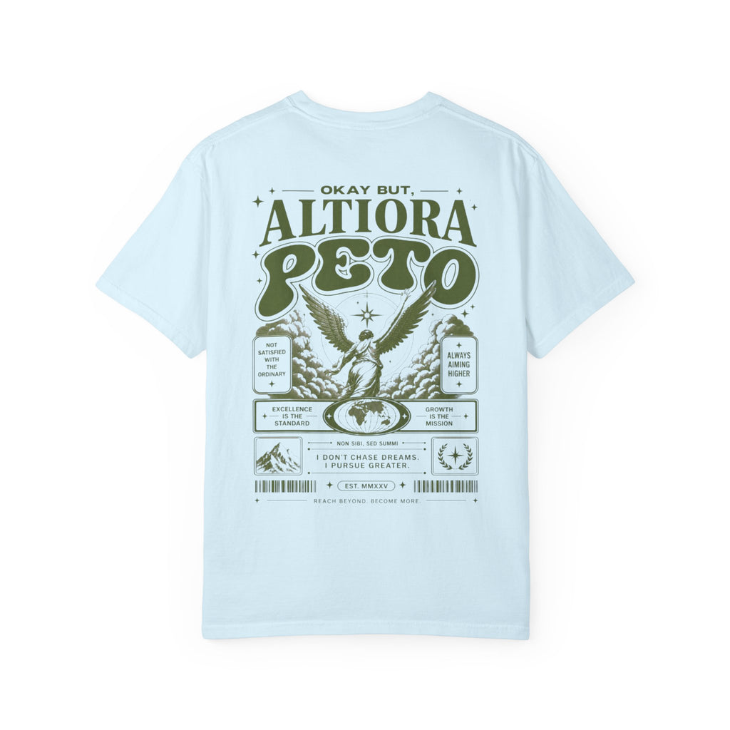 Okay but, Altiora Peto-Unisex T-Shirt