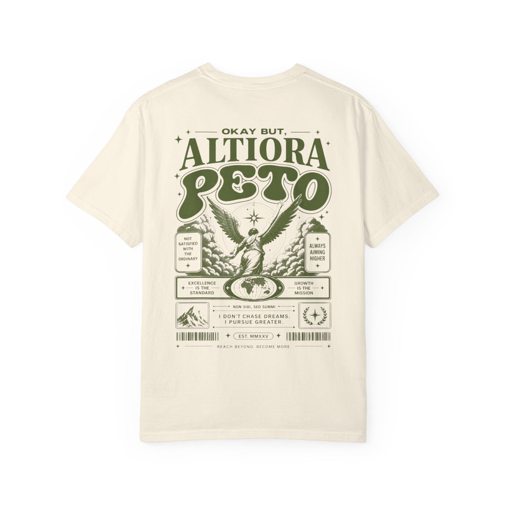 Okay but, Altiora Peto-Unisex T-Shirt