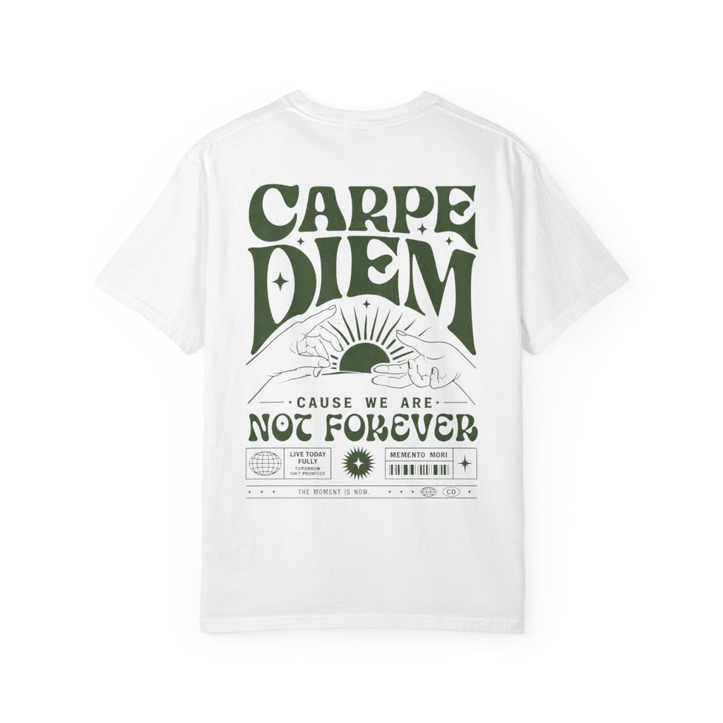 Carpe Diem - cause we are not forever-Unisex T-Shirt