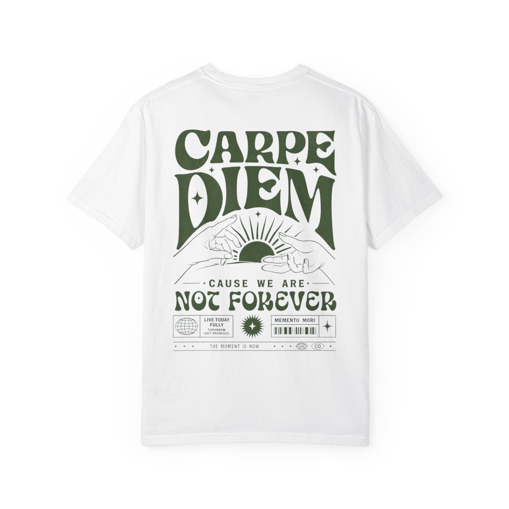 Carpe Diem - cause we are not forever-Unisex T-Shirt