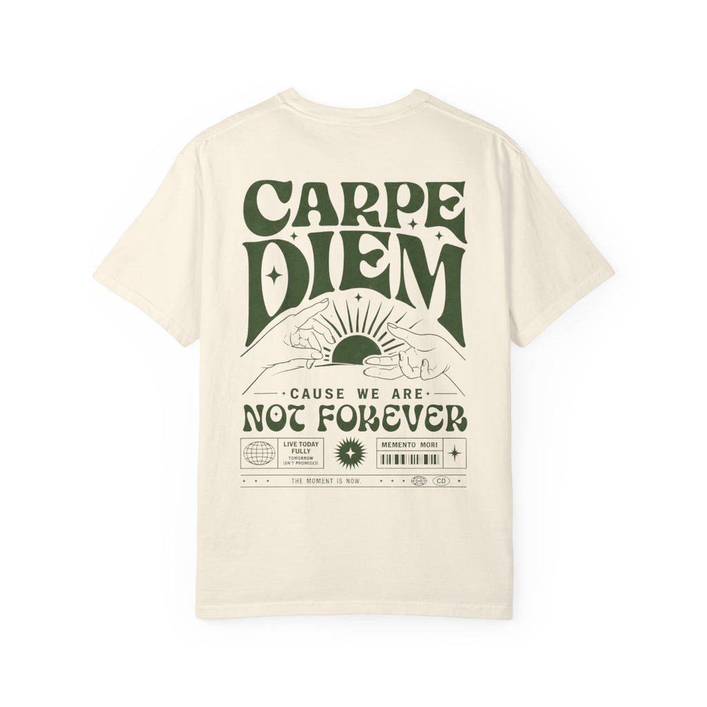 Carpe Diem - cause we are not forever-Unisex T-Shirt