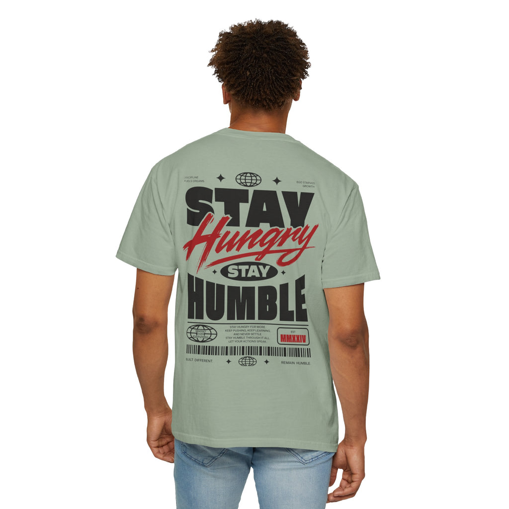 Stay hungry, stay humble-Unisex T-Shirt