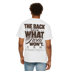 The back says what the front won’t.-Unisex T-Shirt