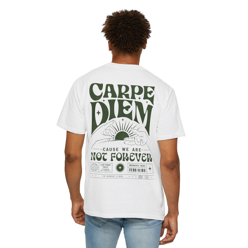 Carpe Diem - cause we are not forever-Unisex T-Shirt